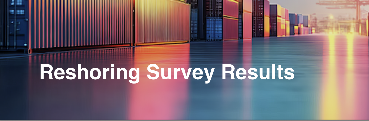 Reshoring Survey Results