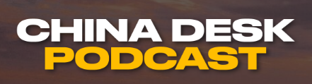 China Desk Podcast