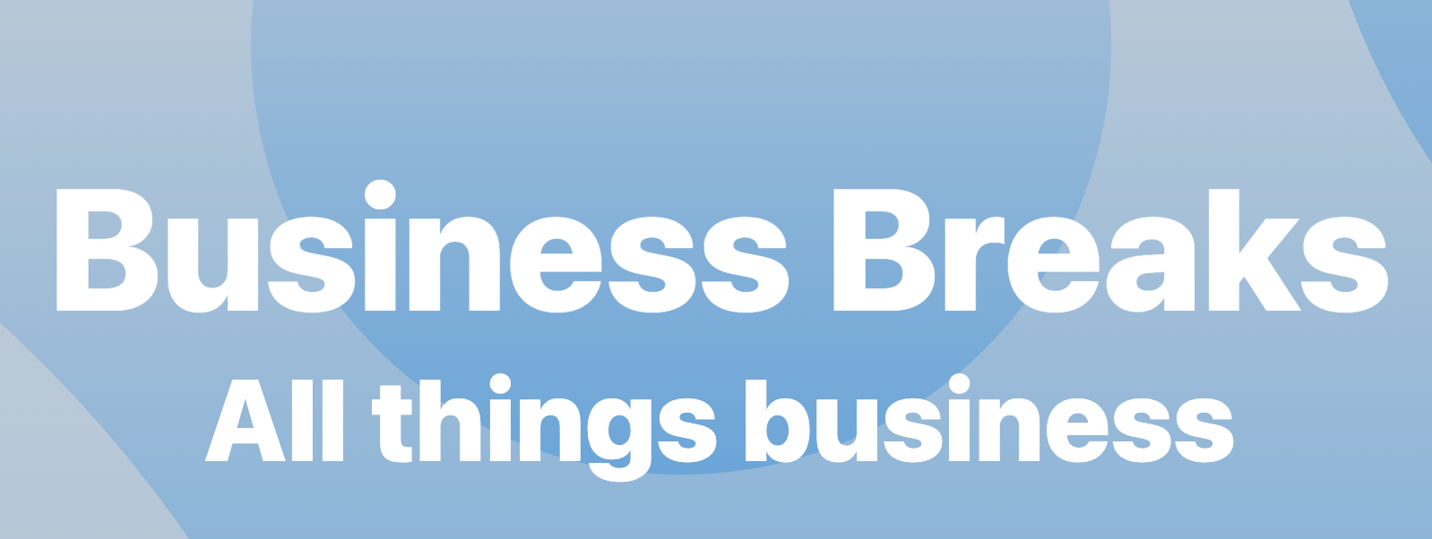 Business Breaks podcast